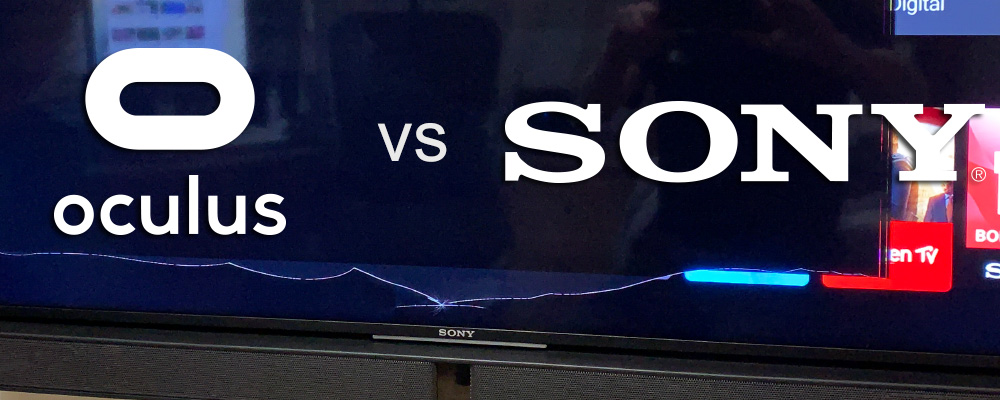 VR Damage Sony TV